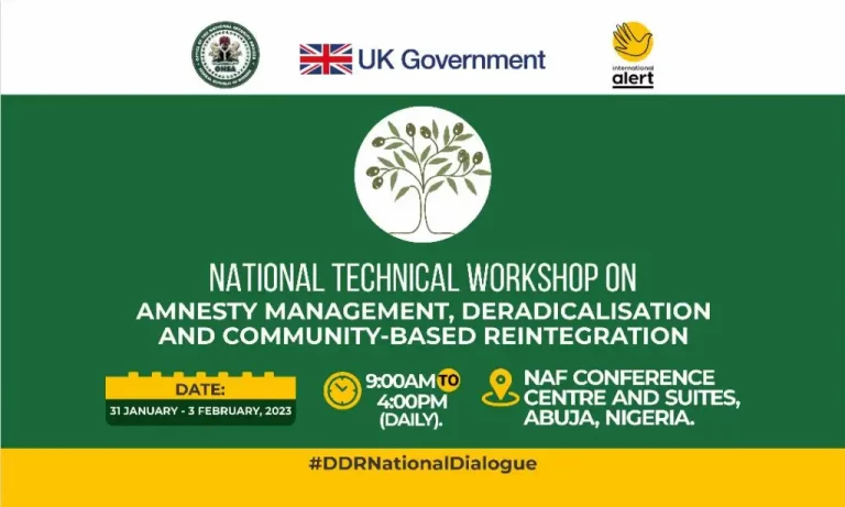 NCTC Organises National Technical Workshop On Amnesty Management, Deradicalisatioon And Community-Based Reintegration In Collaboration With International Alert, Nigeria