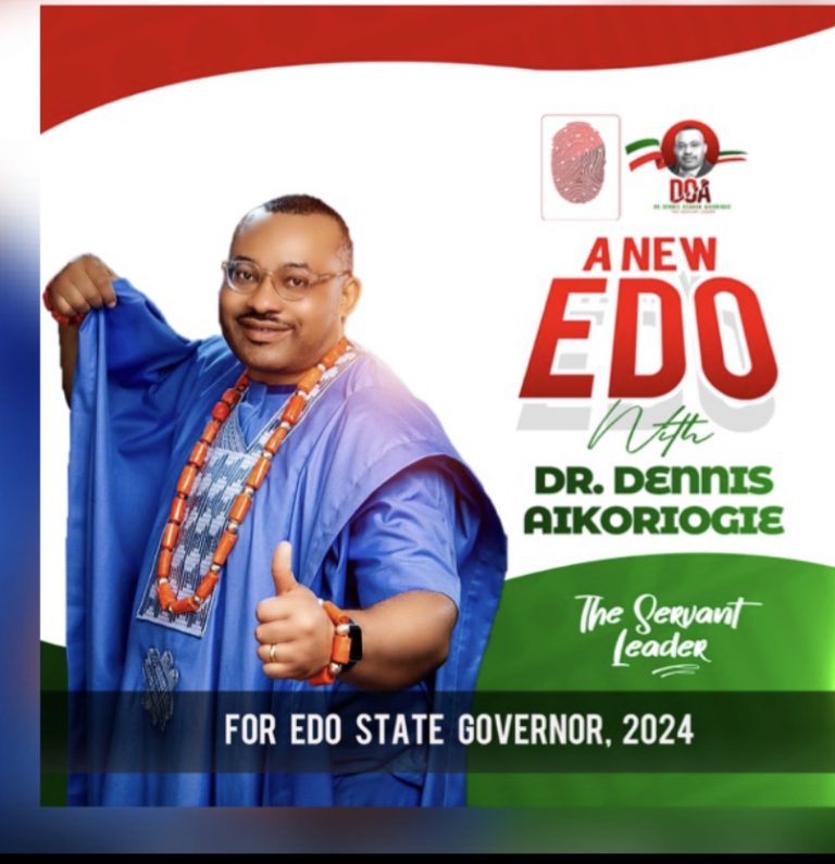 Dr. Dennis Osahon Aikoriogie: Let’s Support and Vote for a Better Edo of Our Dreams