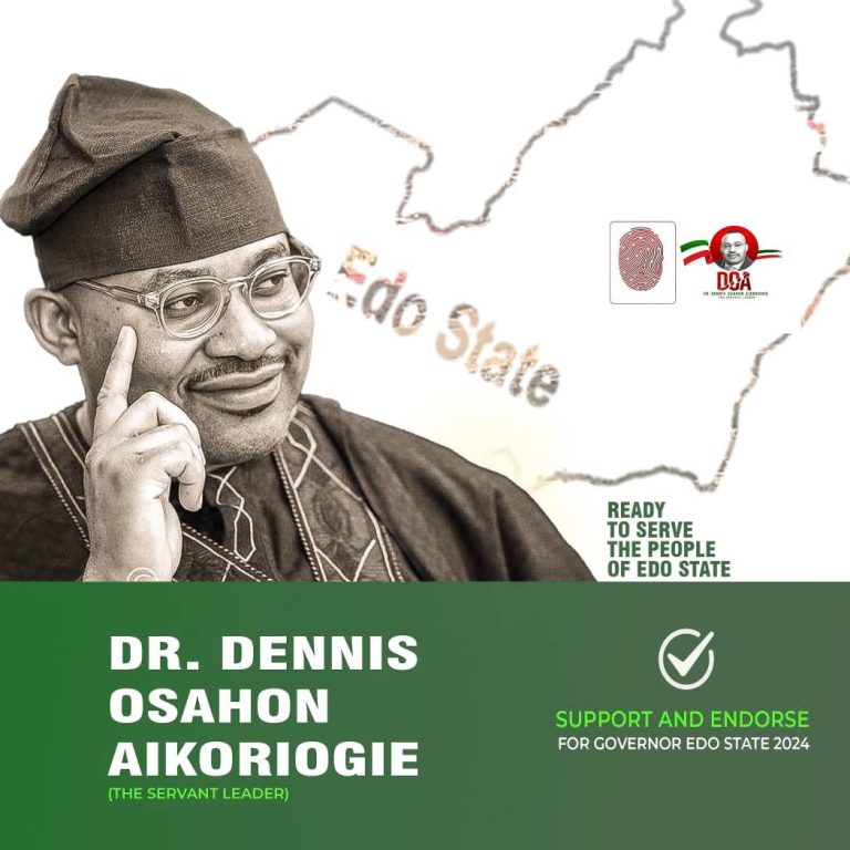 Dr. Dennis Osahon Aikoriogie: A Beacon of Hope for a Prosperous Edo State