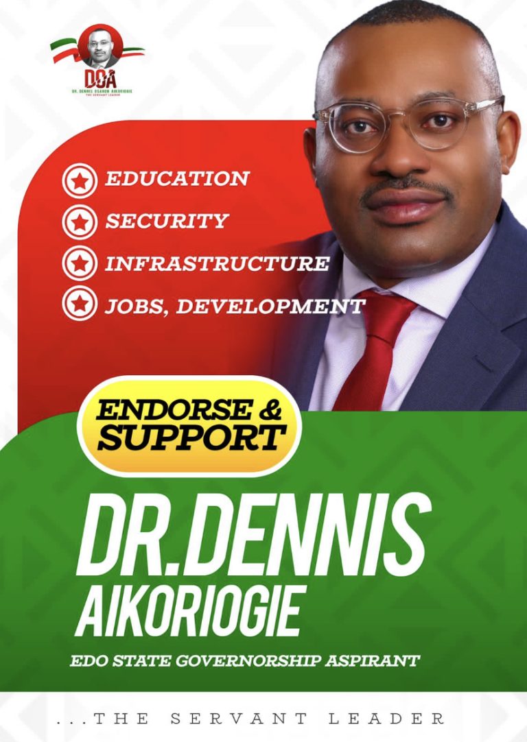 Dr. Dennis Osahon Aikoriogie: Ensuring Good Governance for a Better Edo State in 2024