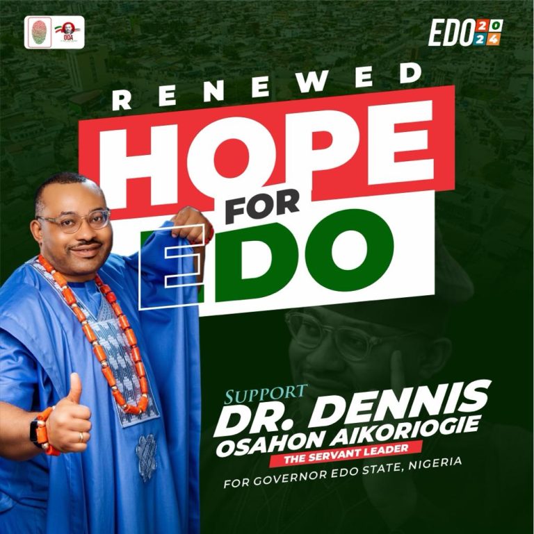 Building a Progressive Future for Edo State: Dr. Dennis Osahon Aikoriogie’s All-Inclusive Protective Blueprint