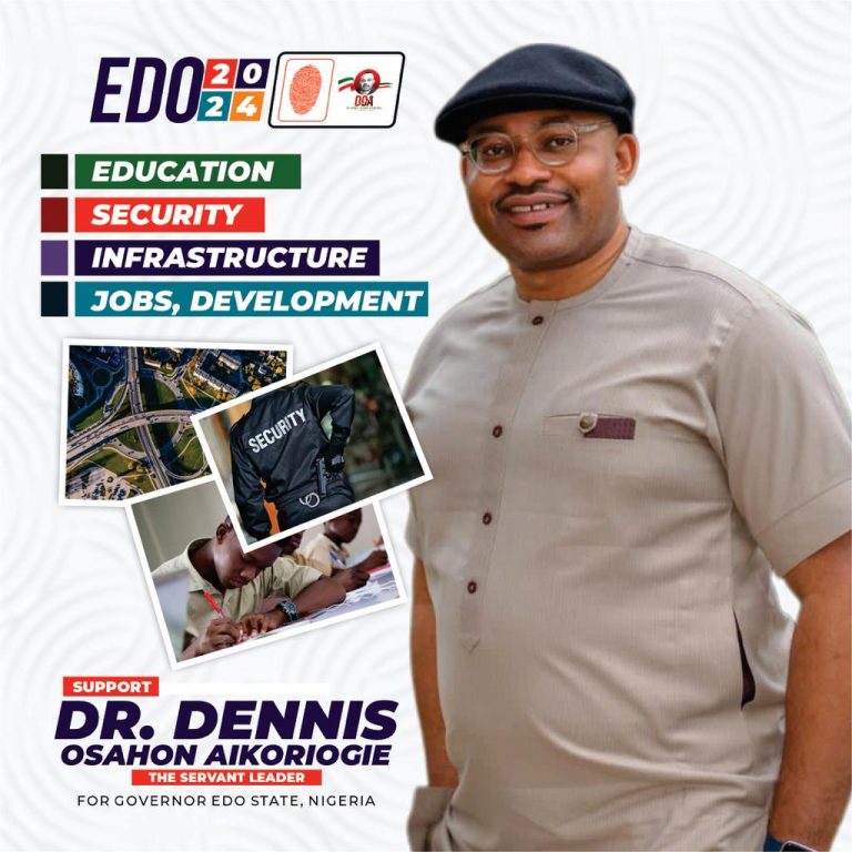 Dr. Dennis Osahon Aikoriogie: The Exemplary Aspirant for the Governorship of Edo State