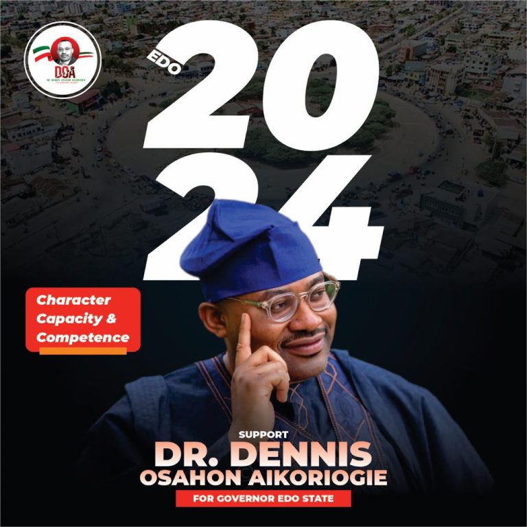 Dr. Dennis O Aikoriogie: Leading Edo State Towards a Brighter Future