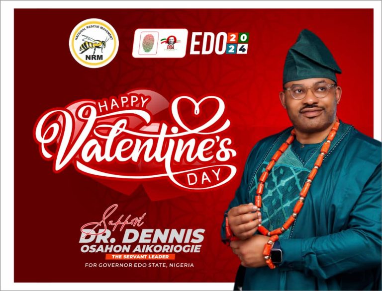 Dr.Dennis Osahon Aikoriogie’s Valentine Message