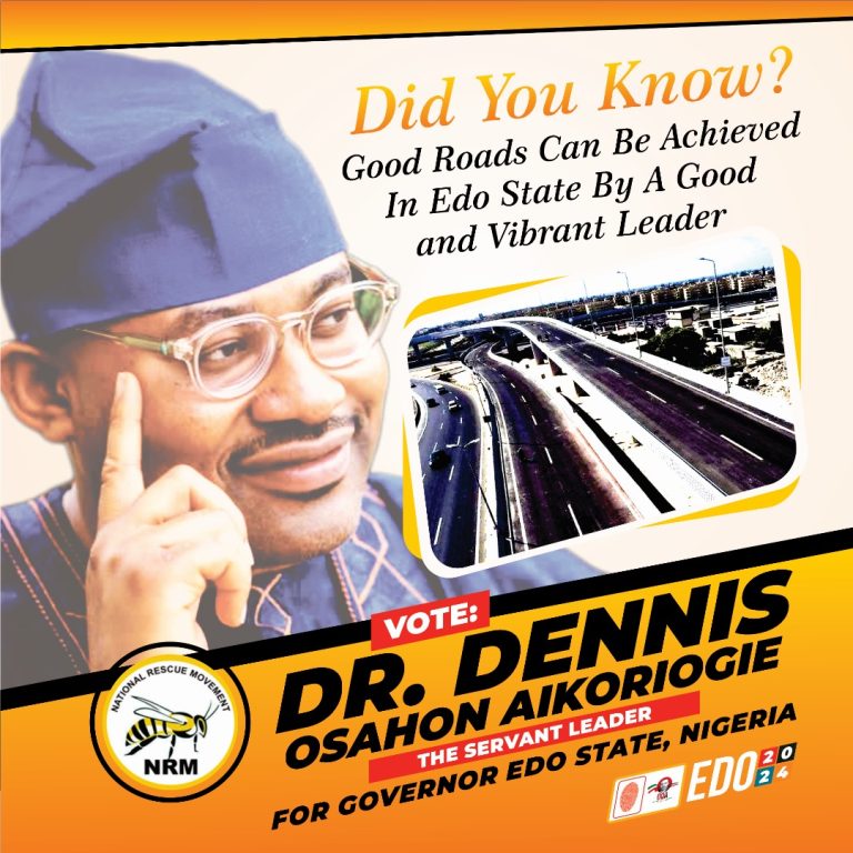 Dr. Dennis Osahon Aikoriogie Promises to Upgrade Edo State RoDr. Dennis Osahon Aikoriogie Promises to Upgrade Edo State Road Networksad Networks