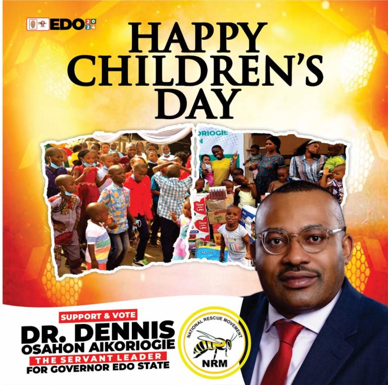 Happy Children’s Day to the Children In Edo State and all over Nigeria