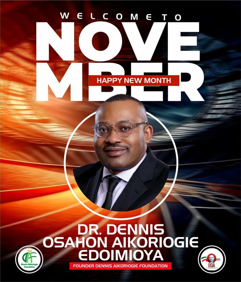 Dr.Dennis Osahon Aikoriogie’s New Month Message