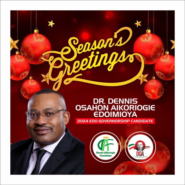 Dr. Dennis Osahon Aikoriogie Felicitates With Nigerians on Christmas and New Year