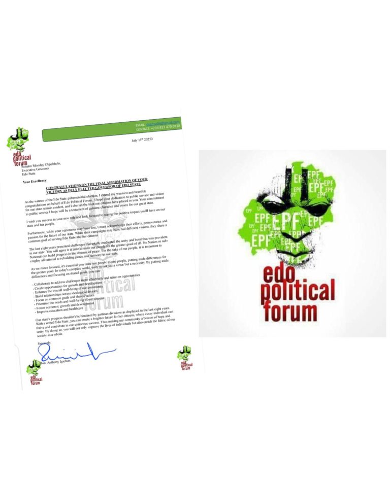 Edo Political Forum Congratulates Senator Monday Okpebholo on Final Victory Affirmation, Calls for Unity and Inclusive Governance