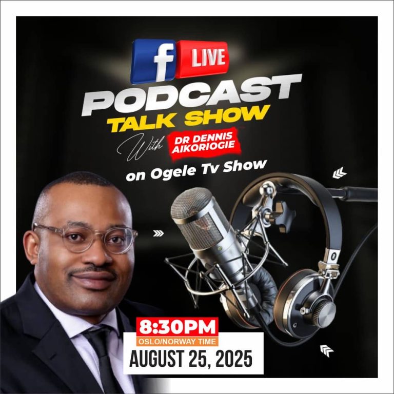 Dr. Dennis Aikoriogie Edoimioya to Address Edo People on Governor Okpebholo’s Promises Live on Ogele TV